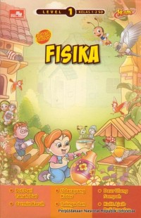 Fisika : Level 1 Kelas I-II SD