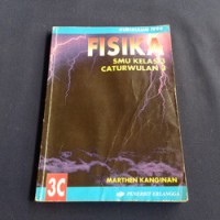 Fisika SMU [Jld 3c]: untuk kls. III Cawu 3 [Kur. th. 1994]