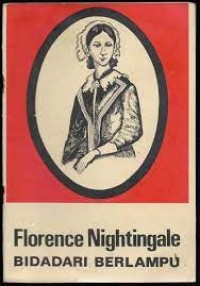 Florence Nightingale: Bidadari Berlampu