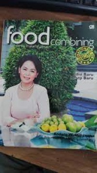 Food Combining: Kombinasi Makanan Serasi