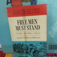 Free Men Must Stand: The War That Made a Nation