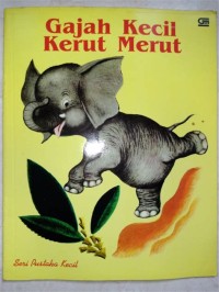 Gajah Kecil Kerut Merut