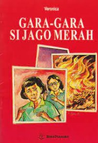 Gara-gara si Jago Merah