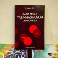 Garis Besar Tata Niaga Umum di Indonesia