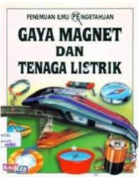 Gaya Magnet dan Tenaga Listrik