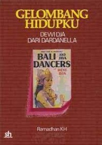 Gelombang Hidupku: Dewi Dja dari Dardanella