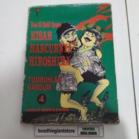 Gen si Kaki Ayam [4] : Kisah Hancurnya Hiroshima Tumbuhlah Gandum