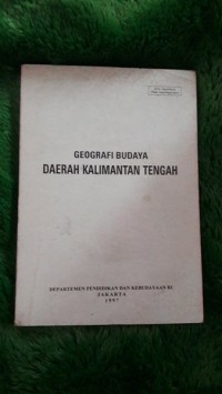 Geografi Budaya Daerah Kalimantan Tengah