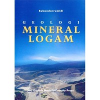 Geologi Mineral Logam: untuk Explorer Muda