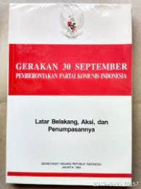 Gerakan 30 September : Pemberontakan Partai Komunis Indonesia