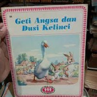 Geti Angsa dan Dusi Kelinci