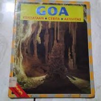 Goa : Kenyataan, Cerita, Aktivitas