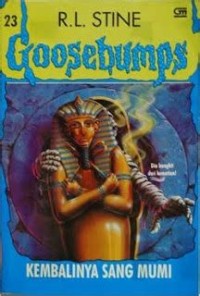 Goosebumps [23] : Kembalinya Sang Mumi