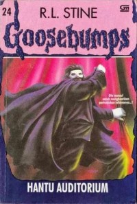 Goosebumps [24] : Hantu Auditorium