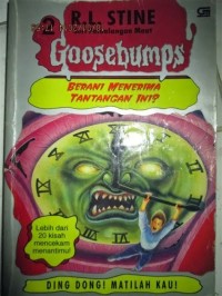 Goosebumps [2] : Ding Dong! Matilah Kau!