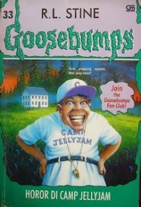 Goosebumps [33] : Horor di Camp Jellyjam