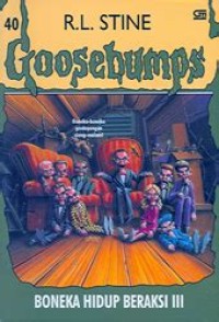 Goosebumps [40] : Boneka Hidup Beraksi III