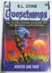 Goosebumps [43] : Monster dari Timur