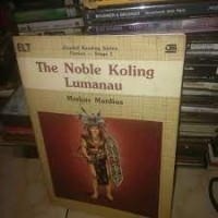 Graded Reading Series Fiction [Stage 1]: The Noble Koling Lumanau