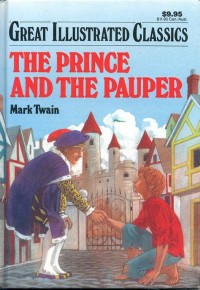 Great Illustrate Classics: the Prince and the Pauper