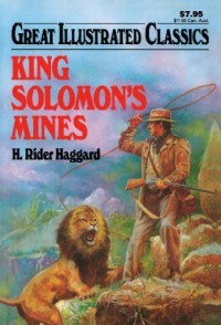 Great Illustrated Classics: King Salomon's Mines