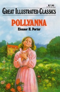 Great Illustrated Classics: Pollyanna