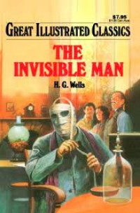 Great Illustrated Classics: the Invisible Man