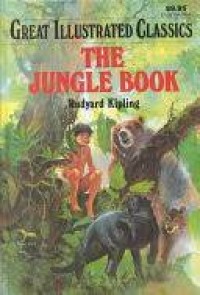 Great Illustrated Classics: the Jungle Book