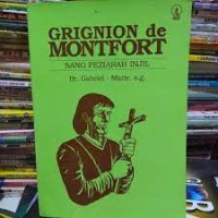 Grignion de Montfort : Sang Peziarah Injil