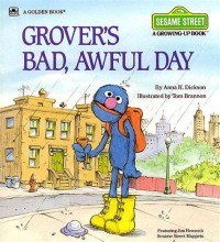 Sesame Street Growing-Up Books: Grover's Bad, Awful Day