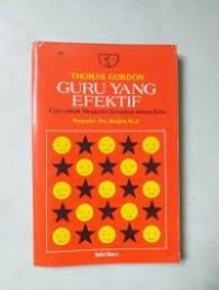 Guru yang Efektif: Cara untuk Mengatasi Kesulitan dalam Kelas