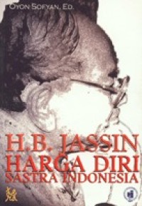 H. B. Jassin= Harga Diri Sastra Indonesia