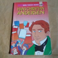 Seri Tokoh Dunia [13]: Hans Christian Andersen