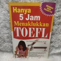 Hanya Lima Jam Menaklukkan Toefl