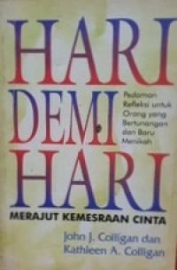 Hari Demi Hari: Merajut Kemesraan Cinta