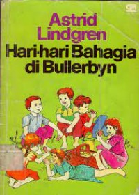 Hari-hari Bahagia di Bullerbyn