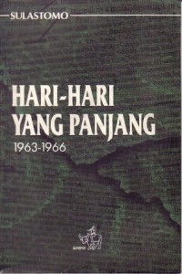 Hari-hari yang Panjang [1963 - 1966]