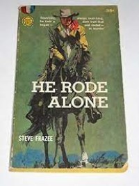 He Rode Alone