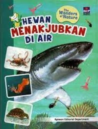 Hewan Menakjubkan di Air