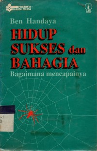 Hidup Sukses dan Bahagia: Bagaimana Mencapainya