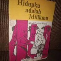 Hidupku Adalah Milikmu