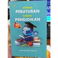 Himpunan Peraturan di Bidang Pendidikan