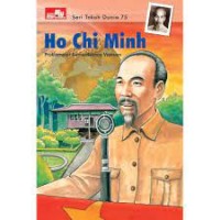 Ho Chi Minh : Proklamator Kemerdekaan Vietnam