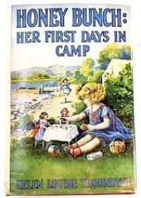 Honey Bunch: Her First Days in Camp