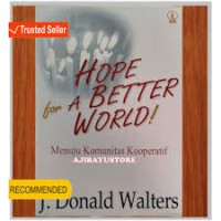 Hope for a Better World: Menuju Komunitas Kooperatif