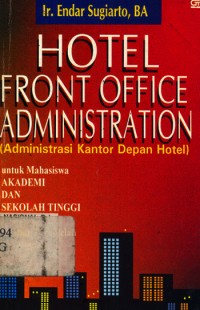 Hotel Front Office Administration=Administrasi Kantor Depan Hotel