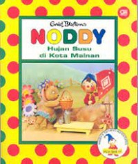 Noddy : Hujan Susu di Kota Mainan