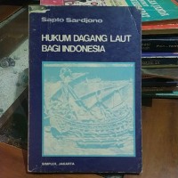 Hukum Dagang Laut Bagi Indonesia