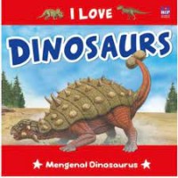 I Love Dinosaurus