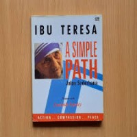 Ibu Teresa: Jalan Sederhana=A Simple Path